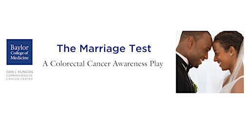 Imagem principal do evento The Marriage Test: A Colorectal Cancer Awareness Play
