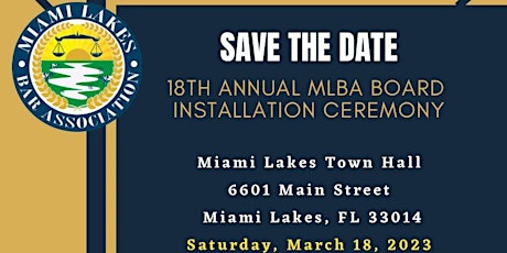 18th Annual MLBA Installation Celebration