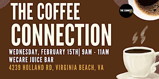 The Coffee Connection - The Connect 757s Monthly Morning Networking Meetup