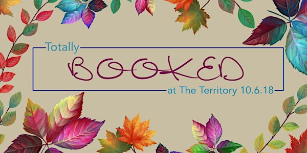 Totally Booked at The Territory