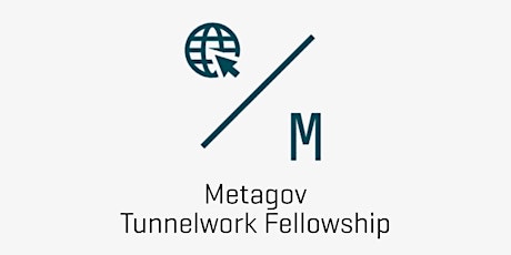 Metagov Tunnelwork Fellowship Q&A