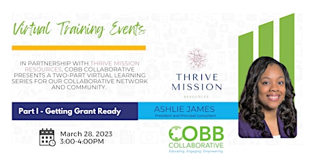 Thrive Mission Resources/Cobb Collaborative Part I, Getting Grant Ready