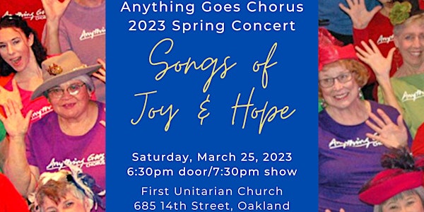 Songs of Joy & Hope: Anything Goes Chorus 2023 Spring Concert