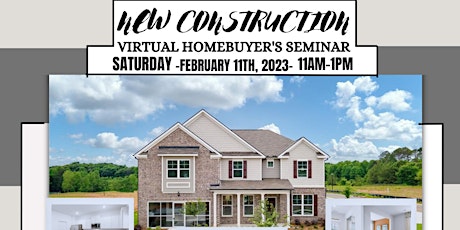 Virtual New Construction Home buying Seminar