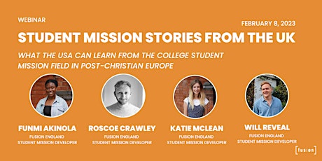 Fusion USA Webinar: Student Mission Stories from the UK
