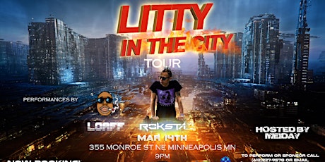 Pinnacle Promotions Presents Litty In The City Tour w/ Roksta | MN