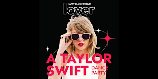 Lover: A Taylor Swift Dance Party