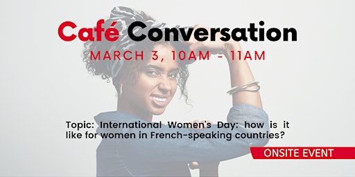 Cafe Conversation - International Women's Day