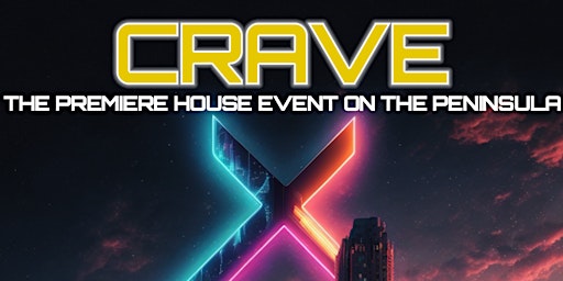 Crave: House||Progressive||Techno