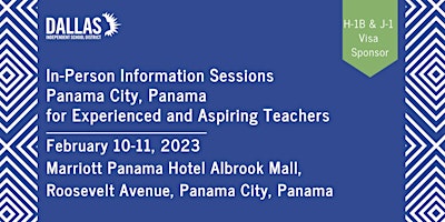 Information Sessions in Panama City, Panama Presented by Dallas ISD
