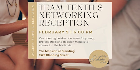 Team Tenth's Networking Reception