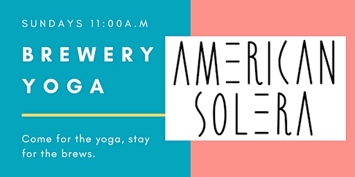 Brewery Yoga-American Solera