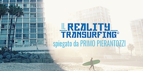 Immagine principale di Reality Transurfing© Seminario Esperienziale 