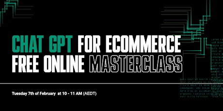 How to use ChatGPT for your Ecommerce business Masterclass