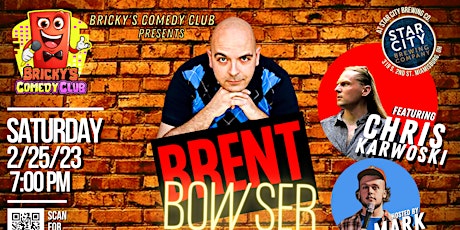 Brent Bowser at Bricky's Comedy Club!