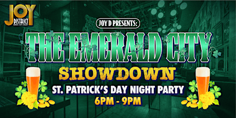Joy District Presents: The Emerald City Showdown @ Joy District Club