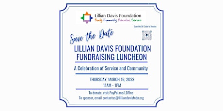 Lillian Davis Foundation: A Celebration of Service and Community Luncheon