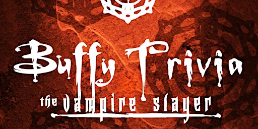 Buffy the Vampire Slayer Trivia