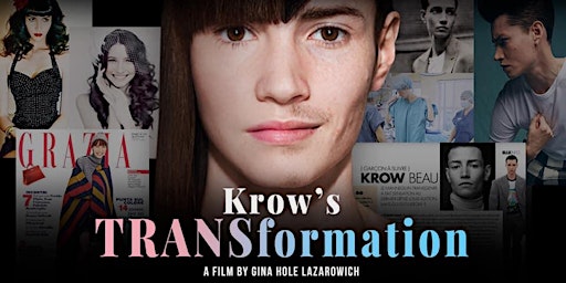 Invitation to "Krow's TRANSformation" Documentary Screening with cast Q&A