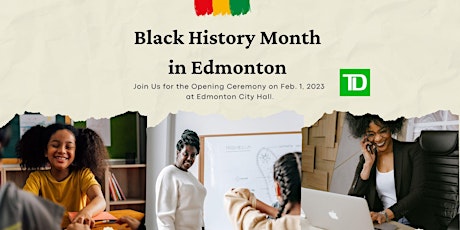Black History Month In Edmonton Opening Ceremony