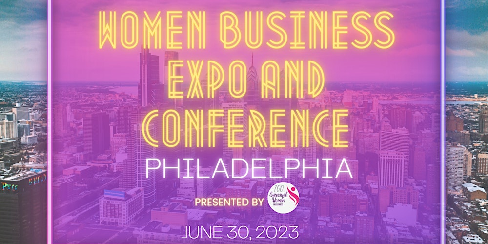 Women Business Expo & Conference in Philadelphia
