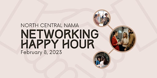 North Central NAMA Networking Happy Hour