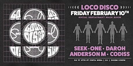 LOCO DISCO w/ Seek-One & More