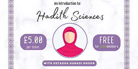 An Introduction to Hadith Sciences by Ustadha Hanadi Khodr