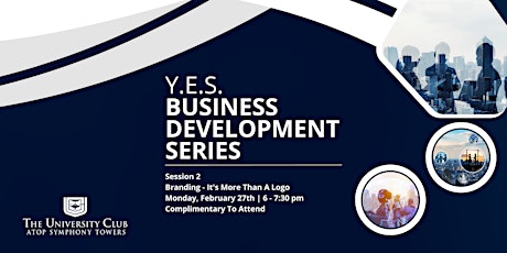 Y.E.S. Business Development Series : Session 2, Branding
