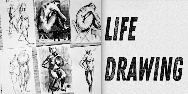 Every Friday Life Drawing  - untaught