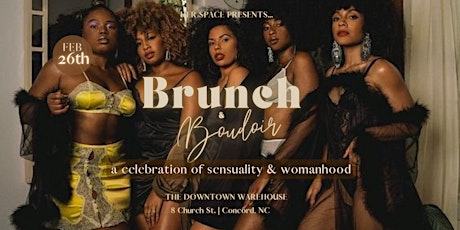 Brunch & Boudoir | A Celebration of Sensuality & Womanhood