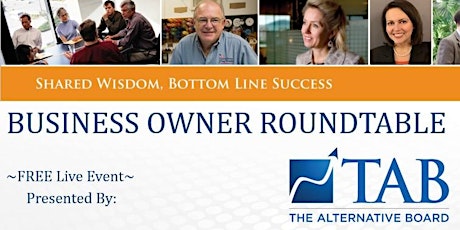Business Owner Strategic Roundtable - POWER NETWORKING