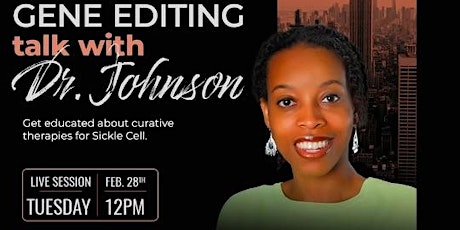Lets Talk Cure-Sickle Cell: Gene editing Edition