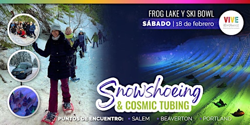 ¡Explora las maravillas de Frog Lake y disfruta del Cosmic Snow Tubing!