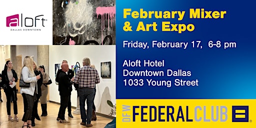 HRC Federal Club February Mixer & Art Expo