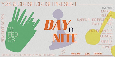 y2k x Crush Crush presents: Day N Nite