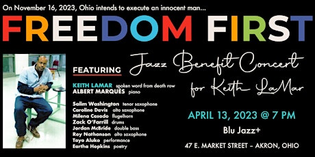 Freedom First: A Jazz Benefit Concert for Keith LaMar - AKRON