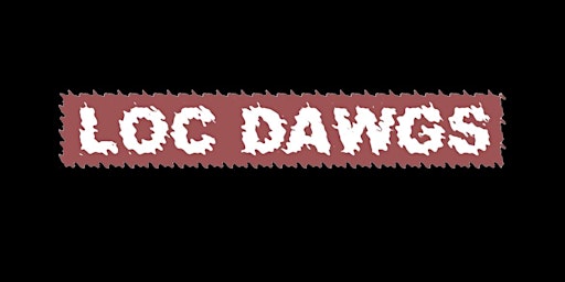 Loc Dawgs (Day By Day Tour)
