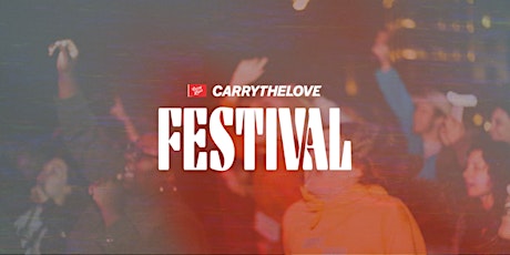 Carry The Love Festival - LOS ANGELES