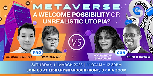 Metaverse: A Welcome Possibility or Unrealistic Utopia? (In-person)
