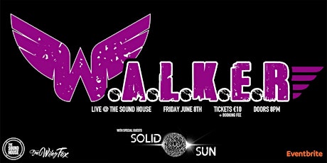 W.A.L.K.E.R. Live @ The Sound House primary image