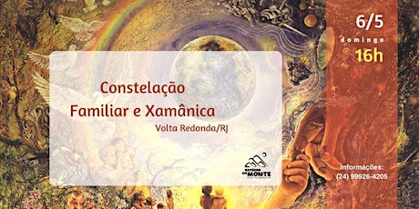 Imagem principal do evento Constelação Familiar e Xamânica | Volta Redonda | 06/05