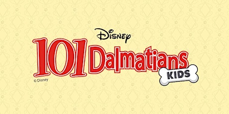 Camp #1 Disney's 101 Dalmatians Kids | June 26 - July 8, 2023