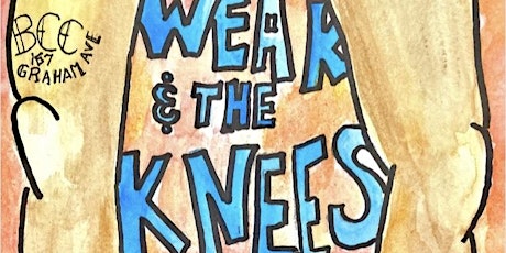 Weak & the Knees Presents