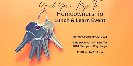 Grab Your Keys To Homeownership Lunch & Learn Event