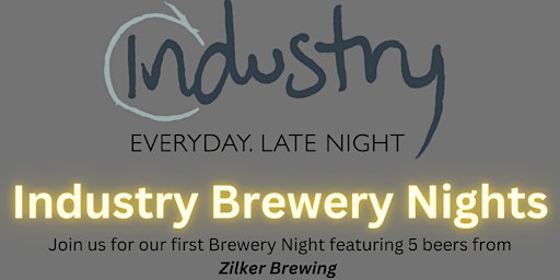 Industry Brewery Nights Featuring Zilker Brewing Company