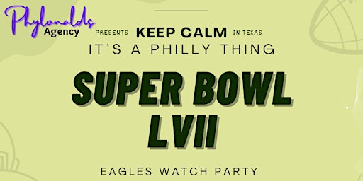 Eagles Super Bowl LVII Watch Party Near the Star