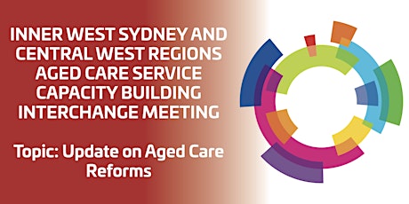 Inner West Aged Care Service Capacity Building Interchange Meeting