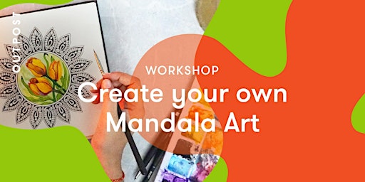 Workshop: Create your own Mandala Art