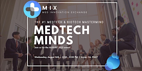 Image principale de MedTech Minds©  Mastermind | AUGUST 2023